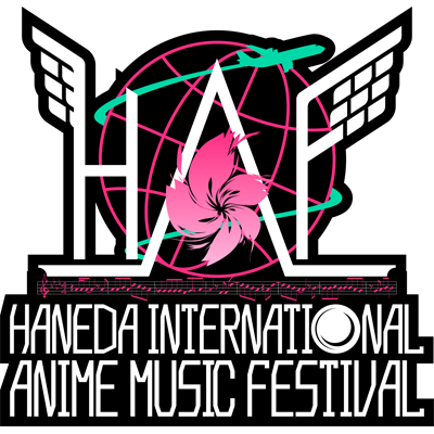 Haneda International Anime Music Festival. Japan music & cosplay festival that gather overseas artists from all over the world. #HAF_Tokyo