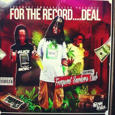 VIP7FLYFSC's profile picture. WeedGod Frequent Smokers Club Pres: For The Record Deal Mixtape Coming Soon #BlaccKings