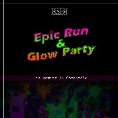 COMING SOON | Epic run and glow party | for more information contact resformanagement@yahoo.co.id