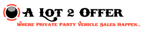 A Lot 2 Offer is a safe, secure and neutral  Private Party Vehicle Resource Center for consumers to conduct their vehicle transactions.