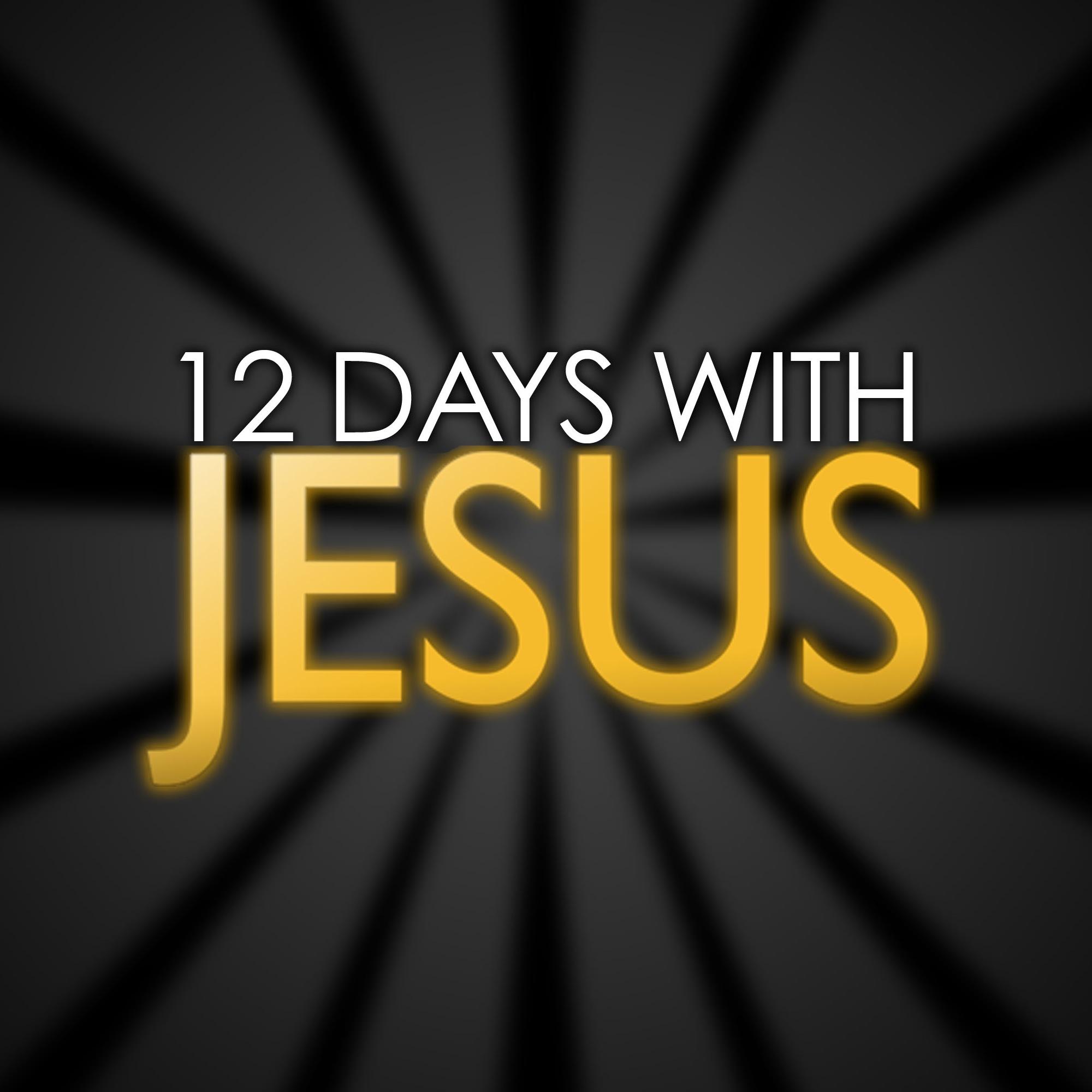A 12-day challenge to being a disciple of Jesus
