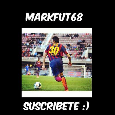 Entrad a mi canal mark_fut68