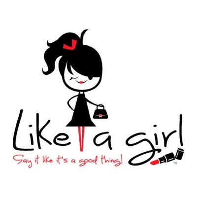 We want all girls to feel empowered and encourage people to use “Like a girl” in a positive way. Say it like it's a good thing!