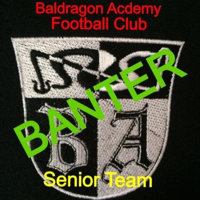 Baldragon Academy Senior Football Team. Playing football as a team simply for the BANTER. #P2BAD