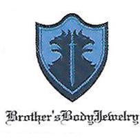 Our name is Brother's Body Jewelry. We're a new business. Even though body jewelry is our main product, we can and will handle all special jewelry requests!
