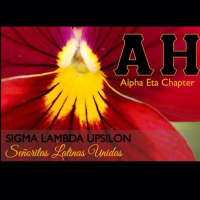 Sigma Lambda Upsilon/Señoritas Latinas Unidas Sorority, Inc. Alpha Eta Chapter at Indiana University Bloomington Established in 2006