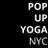 Pop Up Yoga NYC