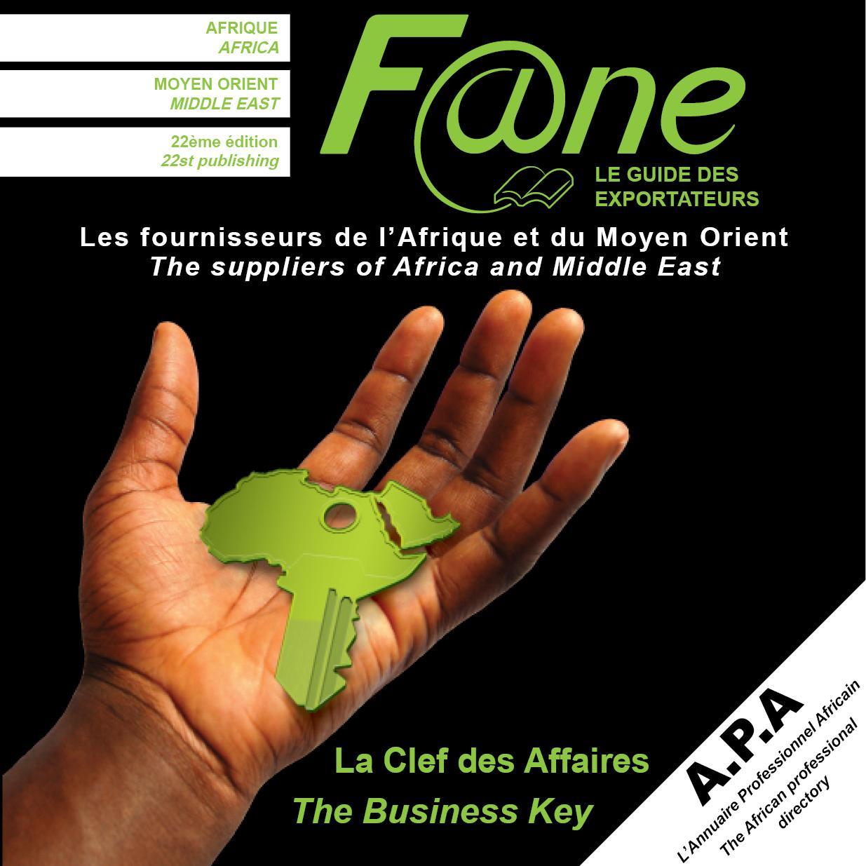 Promoteur d'échanges Euro-Africain depuis + de 25 ans le Guide FANE répertoire d'Exportateurs vers l'Afrique de Alger à Johannesburg