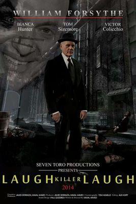 William Forsythe is Frank Stone. Laugh Killer Laugh. Starring William Forsythe, Tom Sizemore, Bianca Hunter.  Written and Directed by Kamal Ahmed