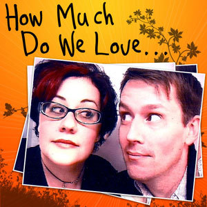 howmuchdowelove's profile picture. We love stuff. And we talk about how much. On a podcast. We're also known as @sallypnut and @lindleyrob