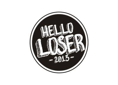 Hello Loser