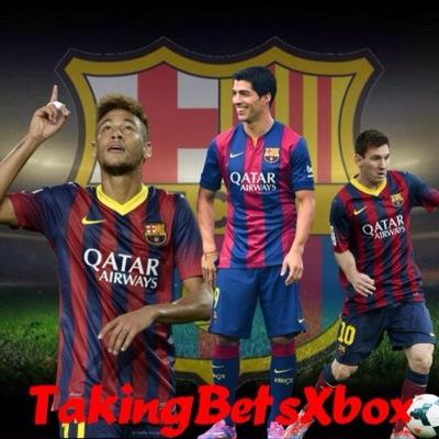 Im xbox taking bets min5k I support Barcelona !! Wanting to sponsor!!!