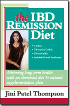 The IBD Remission Diet with Absorb Plus - Induce IBD remission: Heal the gut flora, mucosal lining, balance immune system and provide ongoing, long-term health