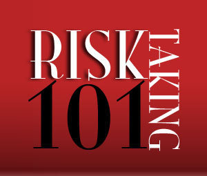 Intelligent Risk Taking, Achieving Results