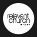 Relevant Church MIA (@relevantmia) Twitter profile photo Relevant Church MIA (@relevantmia) Twitter profile photo