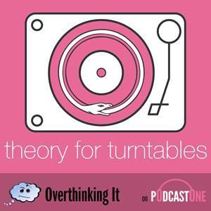 Theory for Turntables is a rock, pop, hip-hop, and indie music podcast where we look at the big ideas behind one great album each week.