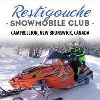 The Restigouche Snowmobile Club Located near Campbellton, New Brunswick and right in the heart of the New Brunswick/Gaspesie Appalachian mountain range.
