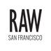 RAW San Francisco (@raw_sf) Twitter profile photo