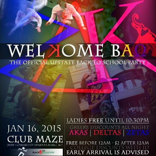 January 16, 2015 at Club Maze..Spartanburg, SC we going crazy!! Biggest Back 2 School Party to hit this area. Upstate, SC Turn It!! Event Powered by Stay On Go