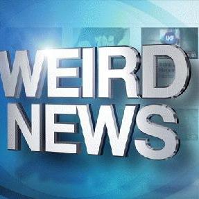 Funny, weird, strange news from around the world!!
