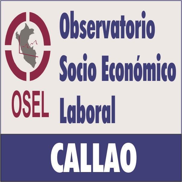 Observatorio Socio Económico Laboral (OSEL) Callao. Información oportuna del mercado laboral y formativo para el desarrollo del Callao.