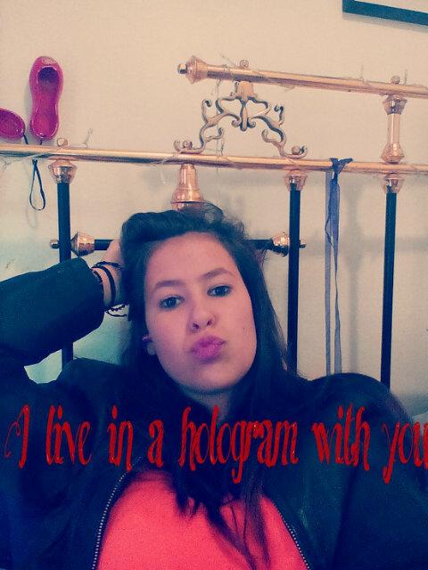 * But I Live In A Hologram With You * ♥ Just me ♥