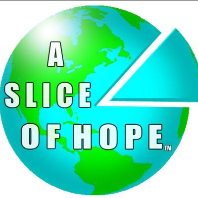 A Slice of Hope is about energizing rasing joy and optimsim to bring about a sense of renewal and empowerment.