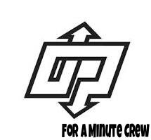 For A Minute Crew