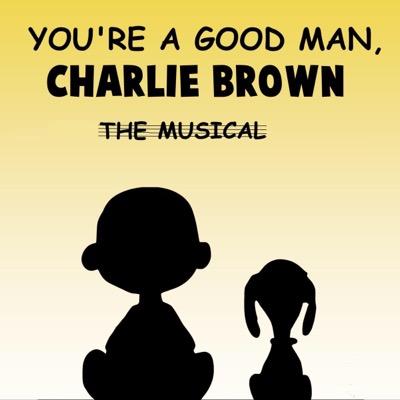 You're A Good Man, Charlie Brown: The Musical presented by: Drama Club/Thespian Troupe 1576! Instagram: @HhsCharlieBrown to