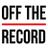 Off the Record