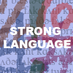 Strong Language (@stronglang) Twitter profile photo