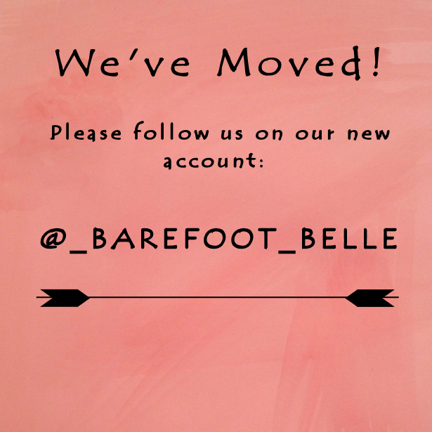 We're now @_barefoot_belle! Please visit our new Twitter account for updates!