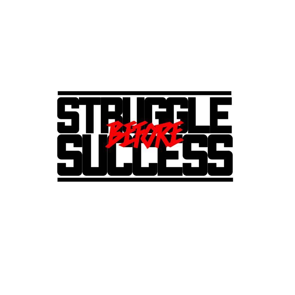 Music group from Mt' Vernon IL. Struggle before success the name speak for itself. Booking or Features: Call 618-882-0304 or Strugglebeforesuccess6@gmail.com