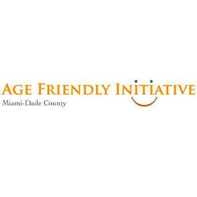 Miami-Dade Age-Friendly Initiative: Creating a community where older adults of all ages can stay active & healthy with dignity & enjoyment #AgeFriendlyMiami