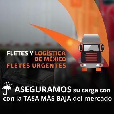 Fletes urgentes a toda a republica mexicana, aseguramos su carga con la tasa más baja del mercado.