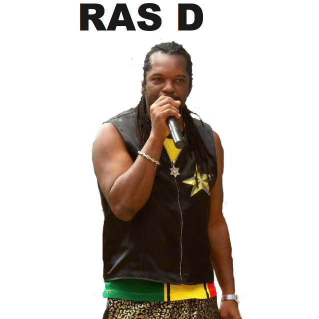 RAS D a star out of Kingston, Jamaica with a unique,captivating voice and music loved by many   
Contact: rasdmusic1@gmail.com for booking: 510-289-5418