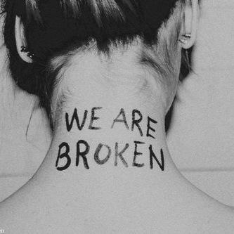 She's just broken inside