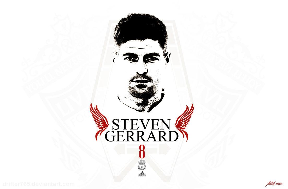 Steven Gerrard,you'll never walk alone.