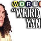 The official twitter account of The World of Weird Al Yankovic. Worlds biggest forum about Weird Al Yankovic (and Chickens, Goats, whatever)