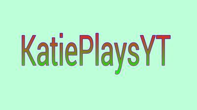 KatiePlaysYT's profile picture. Live the life to the max.