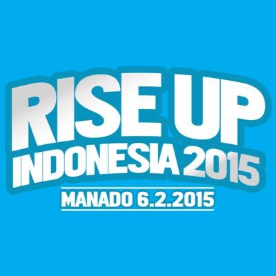 Rise Up Indonesia 2015!!! - Amurang 03 Feb 15, Tondano 04 Feb 15, Manado 06 Feb 15..