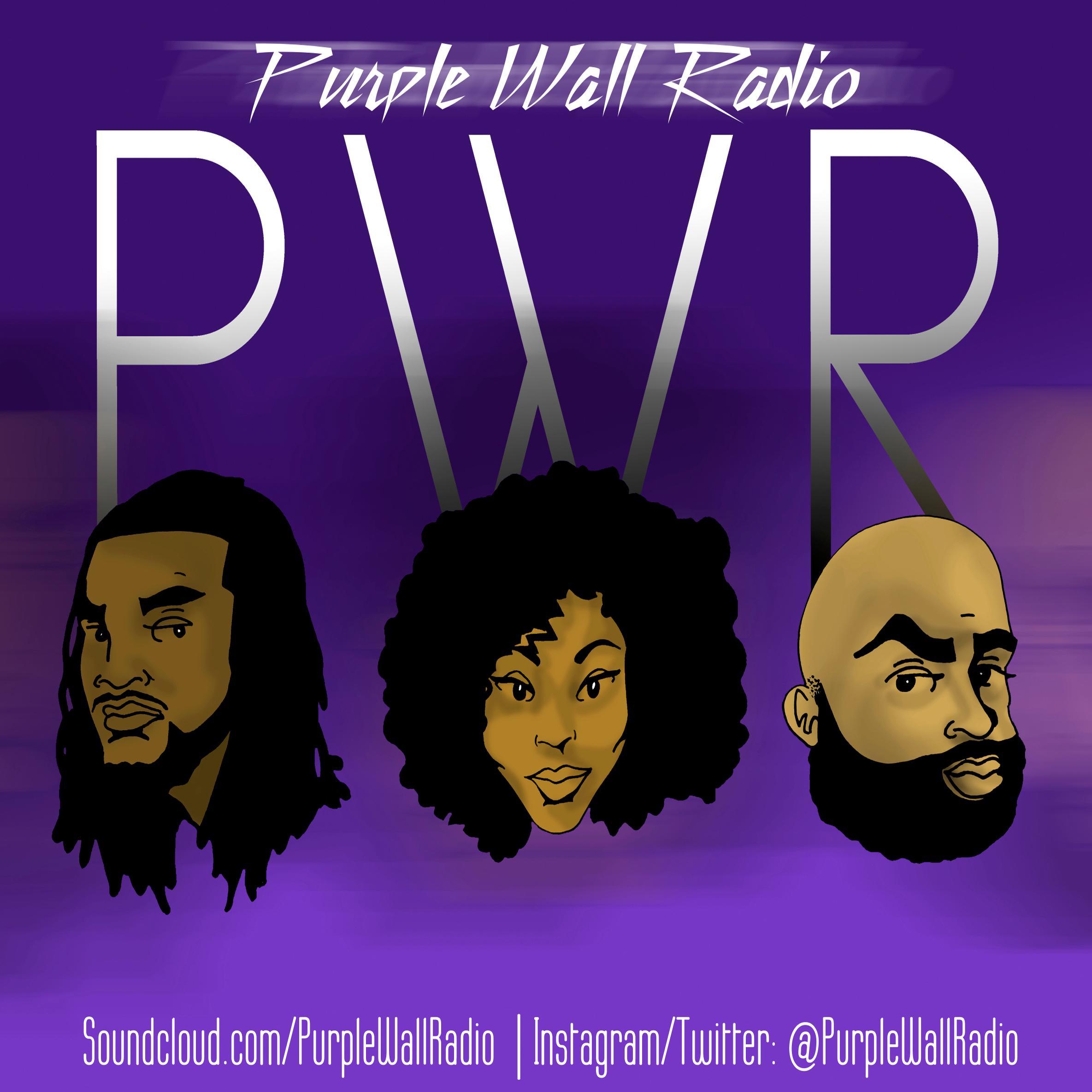 For submissions/suggestions/drops email us. purplewallradio@gmail.com   @BDFremix  @Savorysneaks @EmbraceMyLaugh