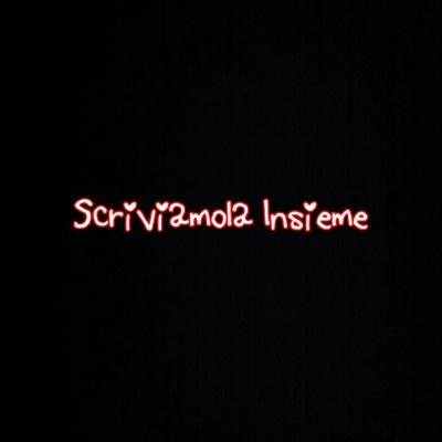 scriviamola's profile picture. Io inizio...e poi continuiamo insieme :)