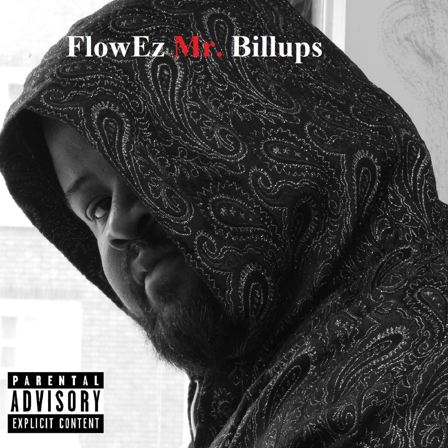 FlowEz Mr. Billups is a recording artist at DefBoyProductions LLC for Bookings and features contact flowez502@gmail.com or 502 281 8935