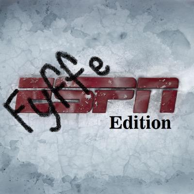 ESPN FYFFE EDITION. All rights to the ESPN name belongs to E.S.P.N™. This is simply a parody account.