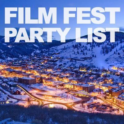 Film Fest Party List is the most comprehensive list for all parties/events during Sundance.