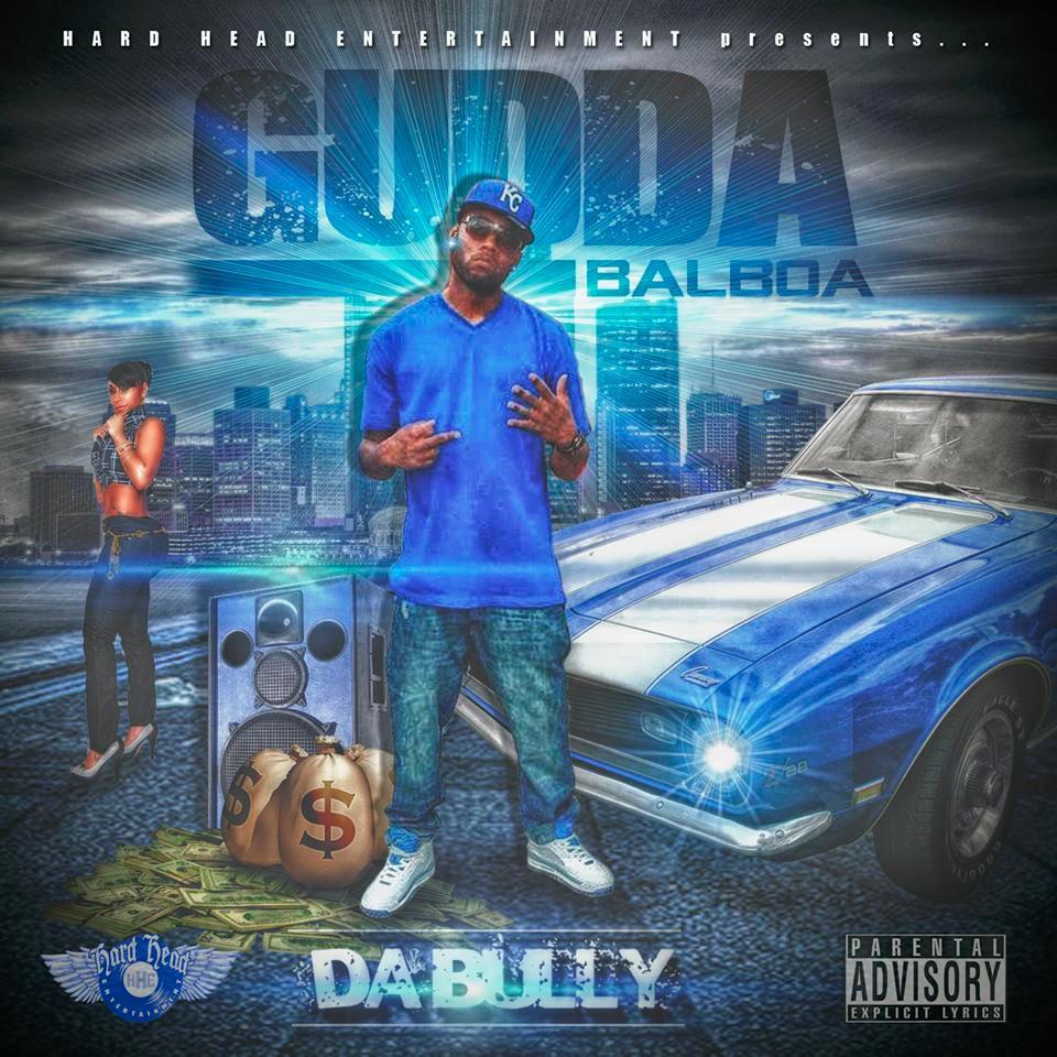 FMOFB @THA REAL DAYVON IG@FAMLIFE_DAYVON
SOUNDCLOUD@GUDDA BALBOA