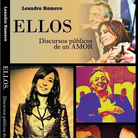 #Ellos. Discursos públicos de un amor, e-book gratuito sobre la historia de amor y militancia de NK y CFK y AHORA EN PAPEL!!!