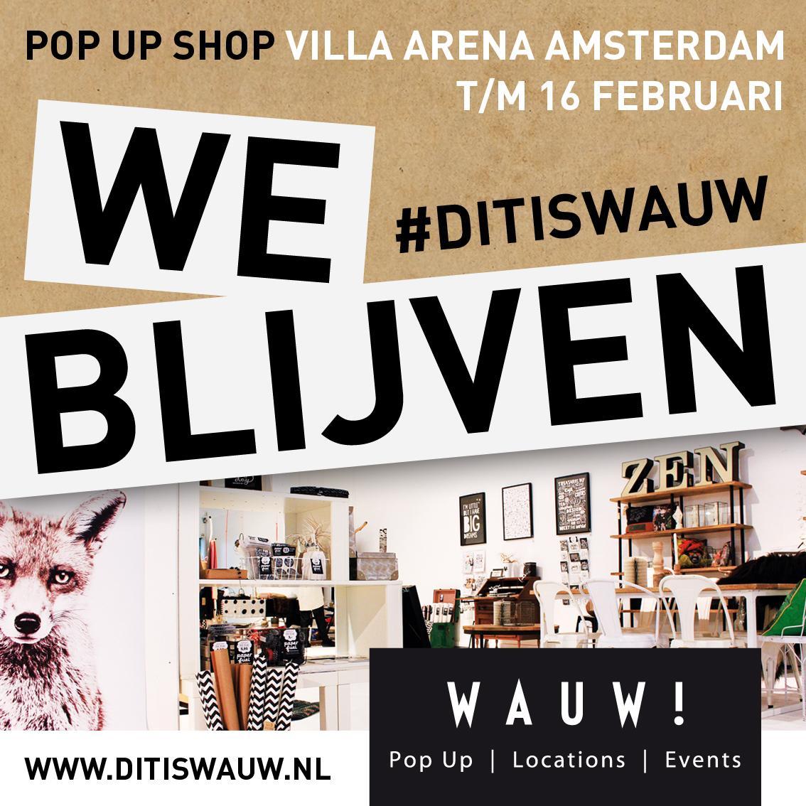 #ditiswauw @Villa_Arena T/m 31 Mei, kijk op onze website!