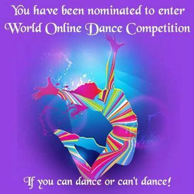 The first World online dance competition . it is open to any person of any age and ability ! huge cash prizes to be won ! enter now before its too late !